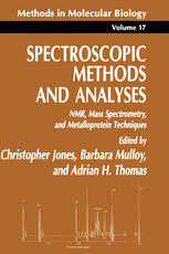 [PDF] Spectroscopic Methods and Analyses: NMR, Mass Spectrometry, and Metalloprotein Techniques Christopher Jones, Barbara Mulloy (auth.), Christopher Jones, Barbara Mulloy, Adrian H. Thomas (eds.)