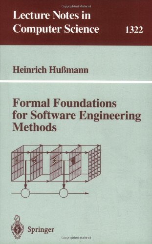 {PDF} Formal Foundations for Software Engineering Methods Heinrich Hu?mann (eds.)