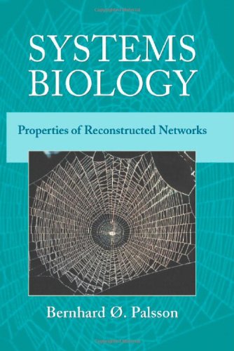 [PDF] Systems Biology: Properties of Reconstructed Networks Bernhard Palsson