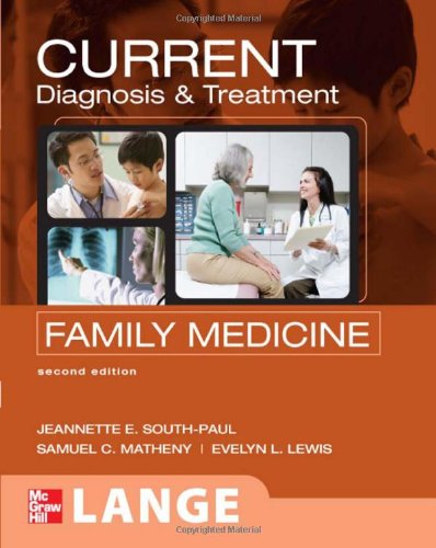 [PDF] CURRENT Diagnosis & Treatment in Family Medicine Jeannette South-Paul, Samuel Matheny, Evelyn Lewis