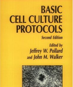 {PDF} Basic Cell Culture Protocols Jeffrey W. Pollard, John M. Walker