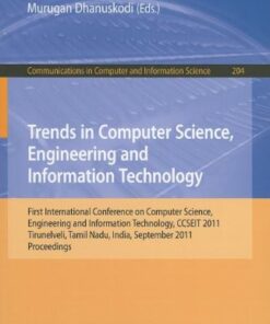 [PDF] Trends in Computer Science, Engineering and Information Technology: First International Conference on Computer Science, Engineering and Information Technology, CCSEIT 2011, Tirunelveli, Tamil Nadu, India, September 23-25, 2011. Proceedings Sundarapandian Vaidyanathan (auth.), Dhinaharan Nagamalai, Eric Renault, Murugan Dhanuskodi (eds.)