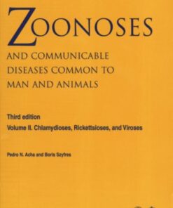 {PDF} Zoonoses and Communicable Diseases Common to Man and Animals, Vol. II: Chlamydioses, Rickettsioses, and Viroses, Third Edition (Scientific and Technical Publication) Pan American Health Organization