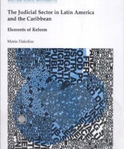 {PDF} The Judicial Sector in Latin America and the Caribbean: Elements of Reform (World Bank Technical Paper) Maria Dakolias
