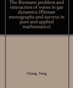 {PDF} The Riemann problem and interaction of waves in gas dynamics Xiao, Ling; Zhang, Tong