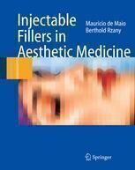 [PDF] Injectable Fillers in Aesthetic Medicine B. Rzany, H. Zielke (auth.), Berthold Rzany, Mauricio de Maio (eds.)