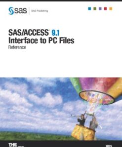 {PDF} SAS ACCESS 9.1 Interface to PC Files: Reference The SAS Technical Team Writers