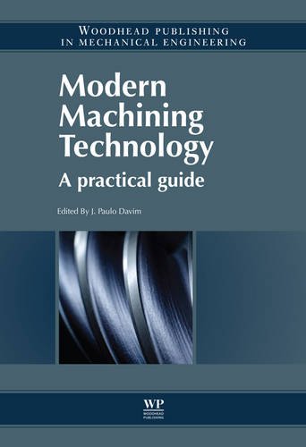 [PDF] Modern Machining Technology: A Practical Guide J. Paulo Davim