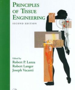 [PDF] Principles of Tissue Engineering, Second Edition Robert Lanza, Robert Langer, Joseph P. Vacanti