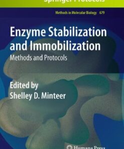 [PDF] Enzyme Stabilization and Immobilization: Methods and Protocols Michael J. Moehlenbrock, Shelley D. Minteer (auth.), Shelley D. Minteer (eds.)