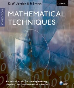 [PDF] Mathematical Techniques: An Introduction for the Engineering, Physical, and Mathematical Sciences Dominic Jordan, Peter Smith
