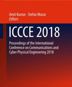 {pdf} ICCCE 2018: Proceedings of the International Conference on Communications and Cyber Physical Engineering 2018 Amit Kumar, Stefan Mozar