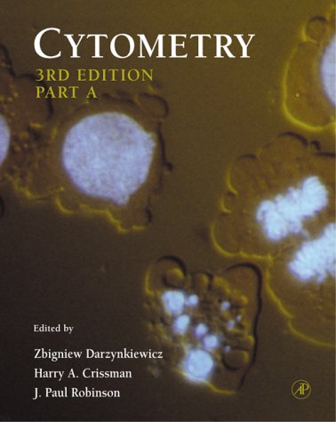 {pdf} Cytometry, Part A Zbigniew Darzynkiewicz, J. Paul Robinson, Harry A. Crissman, Leslie Wilson, Paul T. Matsudaira