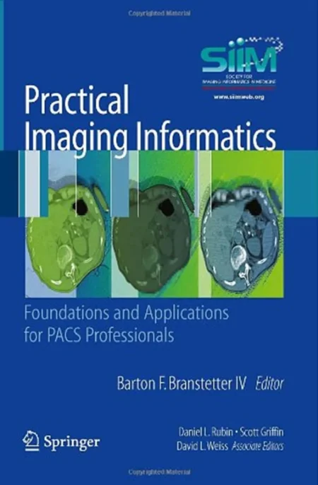 Practical Imaging Informatics PDF eBook cover for PACS and imaging informatics professionals