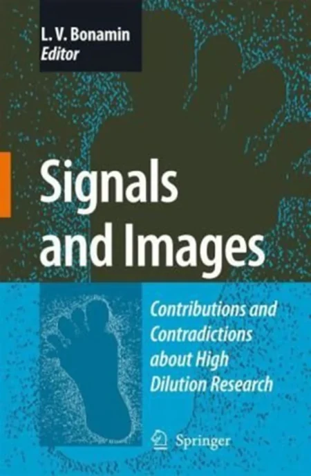 Signals and Images Contributions and Contradictions about High Dilution Research PDF eBook cover